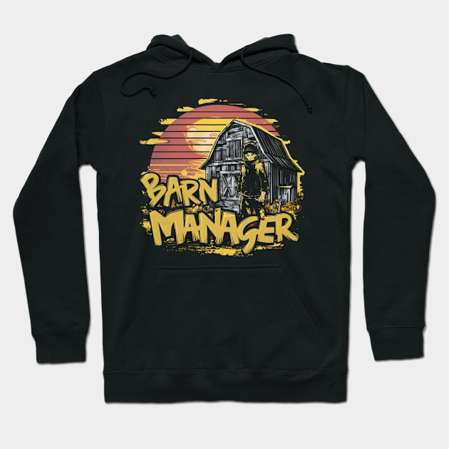 Barn Manager funny Farmer Hoodie by woormle